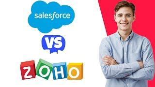 Salesforce vs Zoho - Which One Is Better?