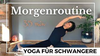 Morgenroutine | Yoga für Schwangere | Fit in den Tag | 35 min | 2. Trimester |  Anfänger und Geübte