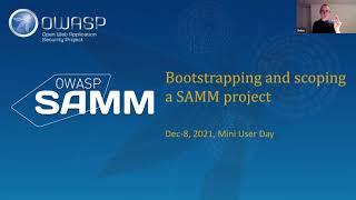 Deep dive on bootstrapping and scoping an OWASP SAMM project