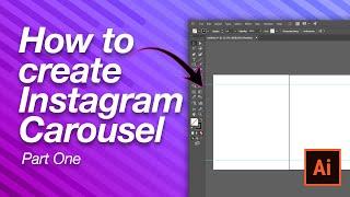 How to Create Instagram Carousel in Adobe Illustrator -  Part One