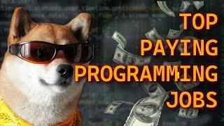 TOP PAYING PROGRAMMING JOBS