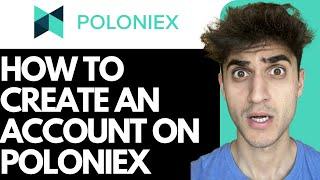 How to Create an Account on Poloniex