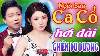 "Cặp Sắc Ngọc" CA CỔ HƠI DÀI MỚI NHẤT⭐Thanh Nhường, Kiều Nương Ca Cổ Hơi Dài⭐Ngôi Sao Ca Cổ Hay