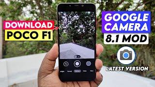 Download Google Camera 8.1 Mod for POCO F1 | GCam 8.1 Latest Version