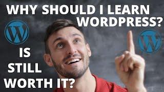 Why should i learn Wordpress? | Wordpress - is good for beginners? | Wordpress 2021 | Wordpress Geek