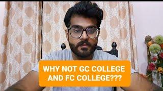 WHY NOT TO JOIN HIGH-END COLLEGES|FC COLLEGE|GCU