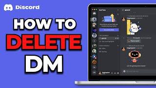 How To Delete Dm on Discord