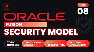 Security Model - Oracle Fusion (Part 8) | Oracle Tutorial | SolutionX