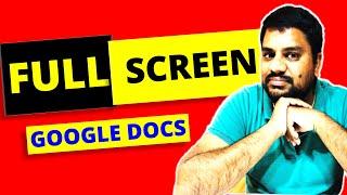 How To Make Google Docs - FULL SCREEN