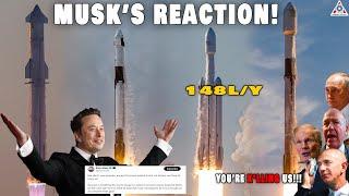 Elon Musk's Reactions to the Rivals BLAME & AGAINST SpaceX Dominates Space Launch!