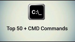 Top 50 + CMD Commands , Windows users should know | Command Prompt Commands