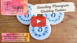 Wedding Cookies Monogram Stenciling Project | Designer Stencils Presents