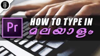 How to use Malayalam Fonts in Premiere Pro 2020 | Malayalam