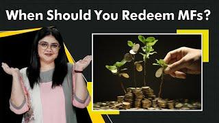 When To Redeem Mutual Funds | Explainer | Money9 English