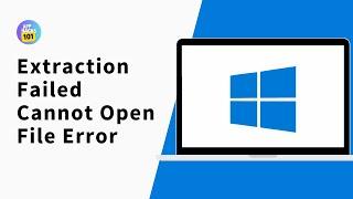 How to Fix Extraction Failed Cannot Output File Error