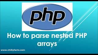 How to parse nested PHP arrays