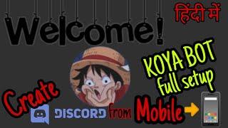 [Hindi] Custom Image and Text Welcome channel for Discord | Koya bot FULL SETUP from mobile