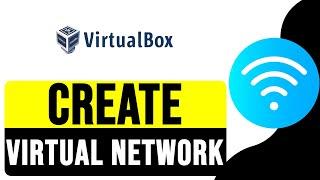 How to CREATE a VIRTUAL NETWORK in VirtualBox 2025 | Configure Internal Network in VBox