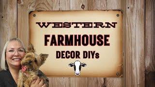 WESTERN FARMHOUSE DECOR DIYs