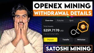 OpenEx Mining Airdrop Token Withdrawal Details | Satoshi Mining App Withdrawal