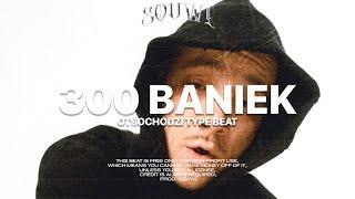 [FREE] OTSOCHODZI X OKI TYPE BEAT - "300 BANIEK"