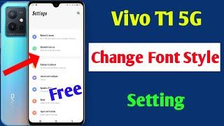 vivo t1 me font style change kaise kare | vivo t1 font style change setting | vivo t1 5g mobile