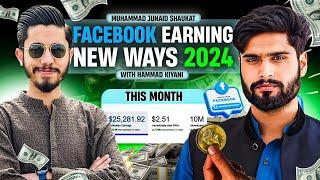 Facebook Earning New Ways 2024 With Hammad Kiyani | how to earn Money from facebook in 2024