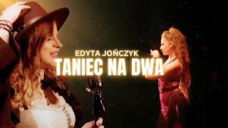 Edyta JOŃCZYK - Taniec na dwa - nowość 2024