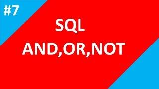 AND OR and  NOT Operators in sql | Part 7 | SQL tutorial for beginners | Tech Talk Tricks