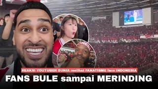 Fans‘INDONESIA’ Bikin BULE Merinding!!Reaksi Youtuber Dunia Merasakan Atmosfer GBK Secara Langsung