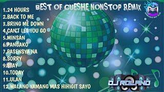 BEST OF CUESHE NONSTOP REMIX 2024 - DJ ROLAND REMIX | NONSTOP SAYAWAN | MINDANAO MIX CLUB 2024