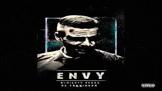 Almighty Rexxo Ft OG CA$$INOVA - Envy (Prod By J-mixx)