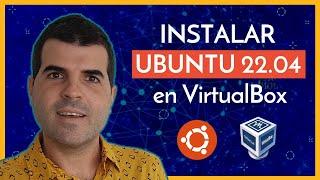🟠INSTALAR Ubuntu 22.04 en VirtualBox  2023