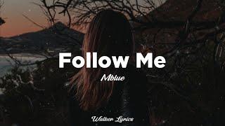 Mblue - Follow Me Lyrics - Best Lyric Video