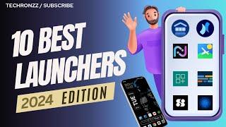 The 10 Best Android Launchers for 2024 [ULTIMATE COLLECTION #launchers #bestlauncher #techvideos