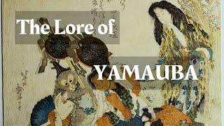 LORE of Yamauba