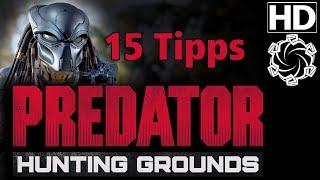 »Predator: Hunting Grounds - 15 Tipps für Beginner« mit Joshu deutsch HD PC