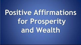 Law of Attraction Positive Affirmations for Prosperity and Wealth