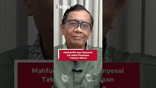 Mahfud MD: Saya Menyesal Tak Hadiri Penetapan Prabowo-Gibran