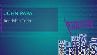 John Papa: Readable Code | Web Rebels 2018