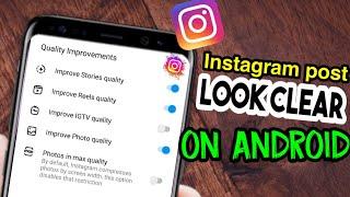 how to post HIGH QUALITY Instagram photos and videos on android 2022