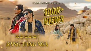 RANG TANG NGA | NEW LADAKHI LOVE SONG 2025 | ILYAZ KHAN ft. LIL THUN | FINDING FOCUS PRODUCTIONS