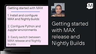 Getting started with MAX release and nightly builds