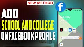 How to add school and College on Facebook 2023