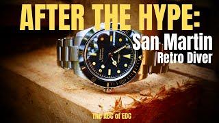 AFTER THE HYPE: The San Martin Retro Diver (Ref SN004-G)