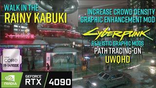 Walk in the rainy Kabuki area | CyberPunk2077 | Path Tracing.UWQHD. GITS3.X MODs. RTX4090.i9-14900K.