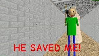 He saved me XD! - Baldi's Basics in Education and Learning