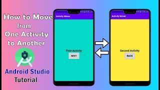 How to Move from One Activity to Another Activity in Android Studio