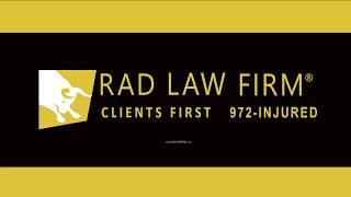 Personal Injury Attorneys - Rad Law Firm - Dallas Texas - RLF General1110r1