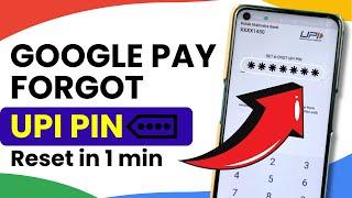 Change or Reset Google Pay UPI PIN in Case Forgotten